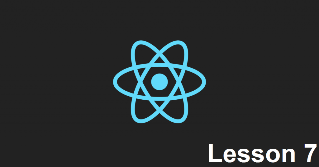Уроки React. Урок 7