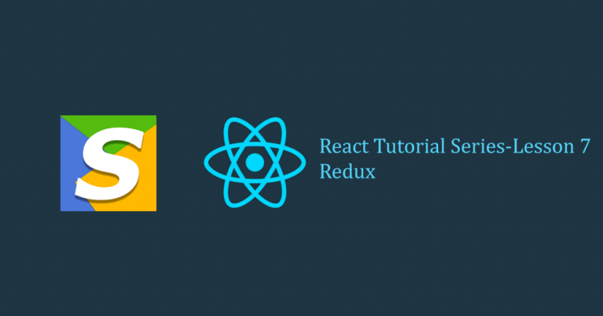 React Lesson 7: Redux — Soshace Digital Blog