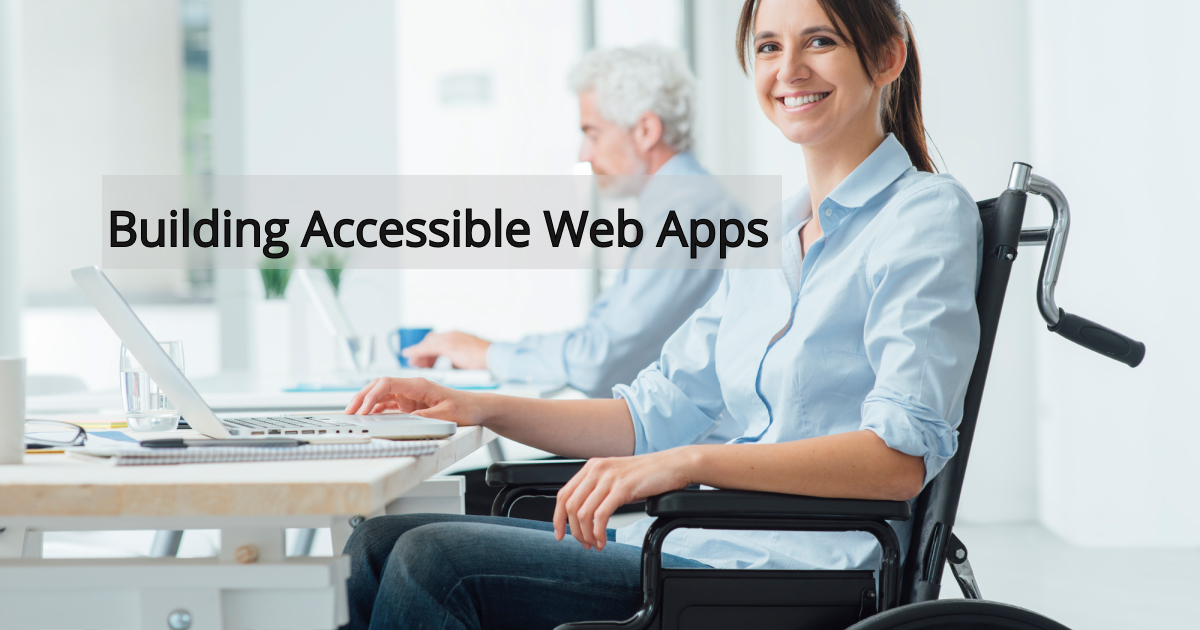Guidelines for Building Accessible Web Applications — Soshace Digital Blog