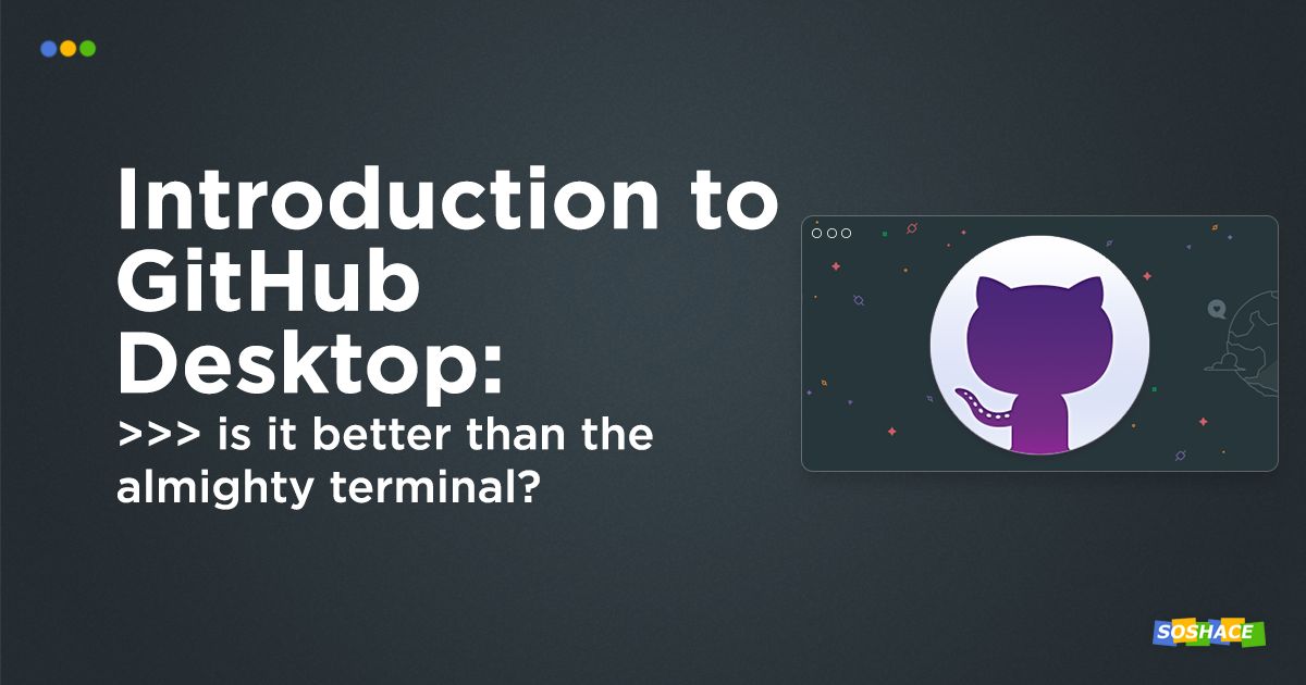 Introduction to GitHub Desktop: A GUI Enhancement to a CLI Approach ...
