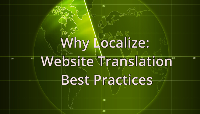 Why Localize: Website Translation Best Practices