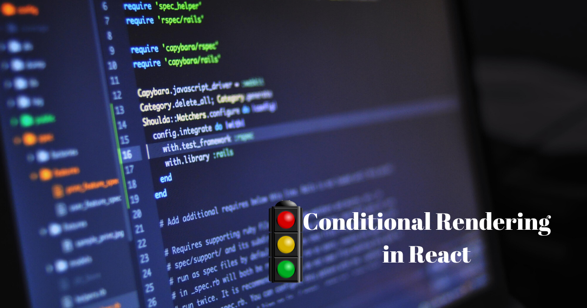 Conditional Rendering Methods in React — Soshace Digital Blog