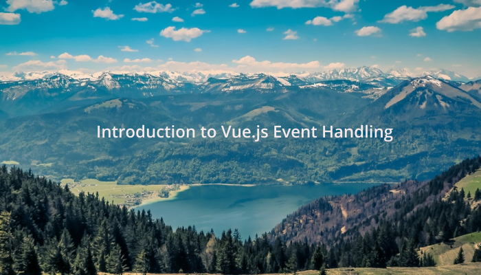 Introduction to Vue.js Event Handling