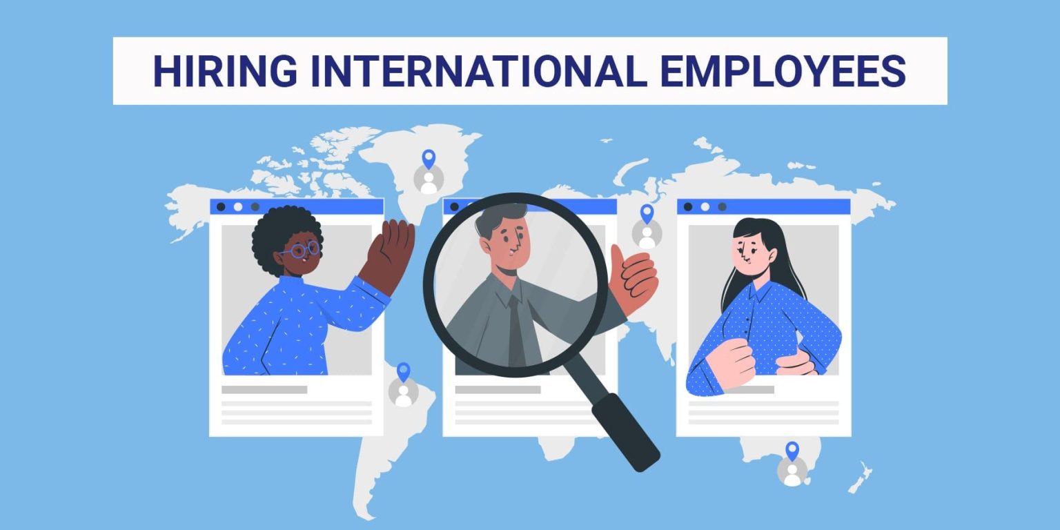 Navigating International Hiring: Solutions for Recruitment Challenges Navigating International Hiring: Solutions for Recruitment Challenges