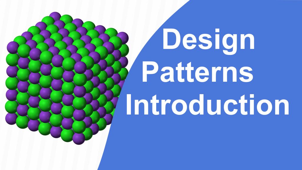 Programming Patterns. Introduction